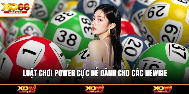 Luật chơi Power cực dễ dành cho các newbie