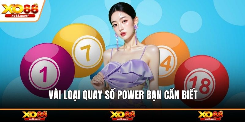 Vài loại quay số Power bạn cần biết